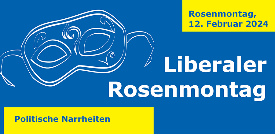 Liberaler Rosenmontag am 12. Februar 2024 im Hotel Bayerischer Hof, München